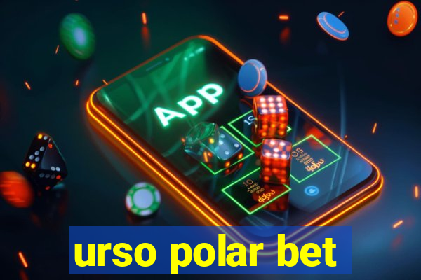 urso polar bet